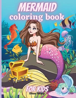 Book cover for Mermaid Coloring Book For Kids