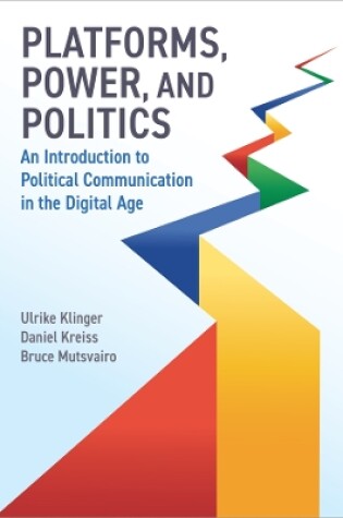 Cover of Platforms, Power, and Politics