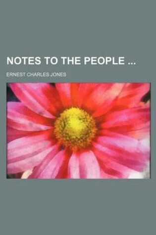 Cover of Notes to the People