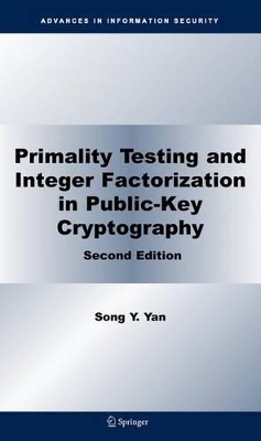 Book cover for Primality Testing and Integer Factorization in Publickey Cryptography