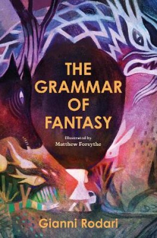Cover of The Grammar of Fantasy