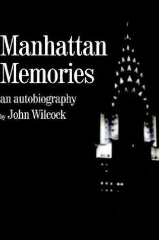 Cover of Manhattan Memories: An Autobiography