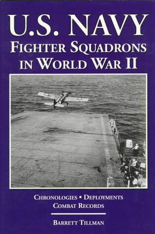 Cover of U.S. Navy Fighter Squadrons in World War II