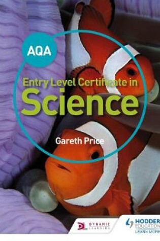 Cover of AQA Entry Level Certificate in Science Student Book