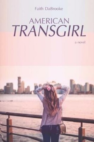 Cover of American Transgirl