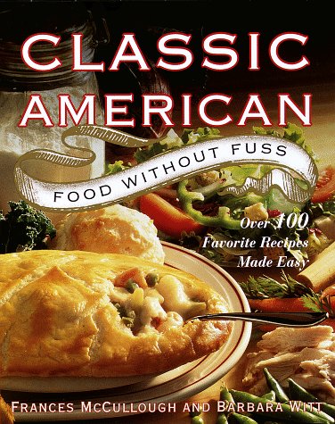 Book cover for Classic American Food without Fuss