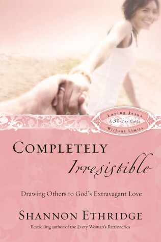 Book cover for Completely Irresistible (30 Daily Readings)