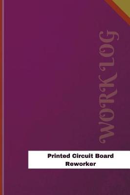 Cover of Printed Circuit Board Reworker Work Log