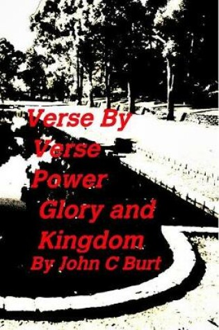 Cover of Verse By Verse - Power, Glory and Kingdom