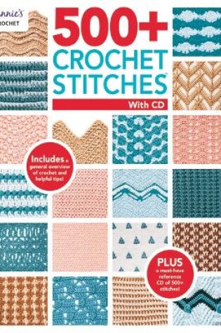 Cover of 500+ Crochet Stitches with CD