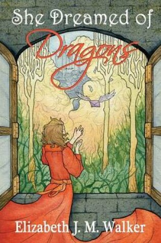 Cover of She Dreamed of Dragons