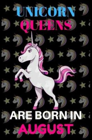 Cover of unicorn queens are born in august