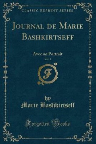 Cover of Journal de Marie Bashkirtseff, Vol. 1