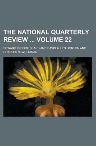 Cover of The National Quarterly Review Volume 22