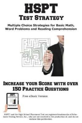 Cover of HSPT Test Strategy! Winning Multiple Choice Strategies for the High School Placement Test