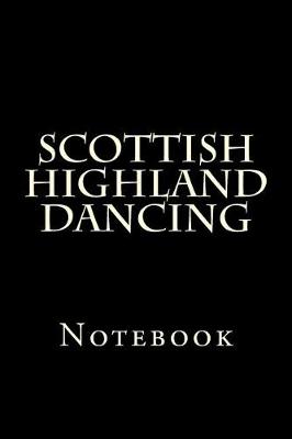 Book cover for Scottish Highland Dancing