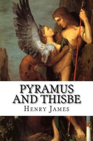 Cover of Pyramus and Thisbe