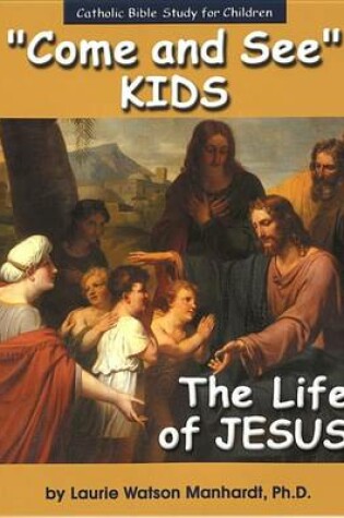 Cover of Come and See Kids