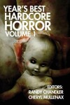 Book cover for Year's Best Hardcore Horror Volume 1