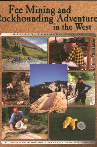 Cover of Fee Mining & Rockhounding Adventures in the West