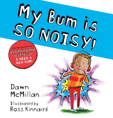 Book cover for My Bum is SO NOISY! (PB)
