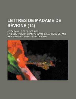 Book cover for Lettres de Madame de Sevigne; de Sa Famille Et de Ses Amis (14)