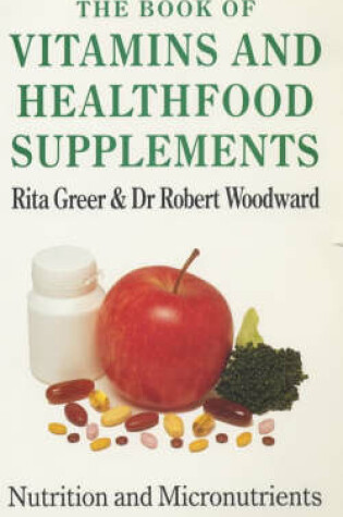 Cover of The Book of Vitamins and Healthfood Supplements