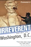 Book cover for Frommer's Irreverent Guide to Washington, D.C.