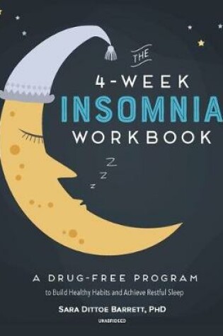 Cover of The 4-Week Insomnia Workbook