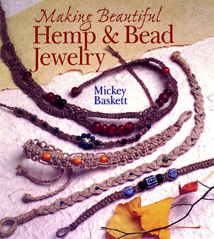 Book cover for Making Beautiful Hemp & Bead Jewelry