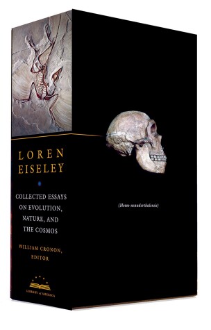 Book cover for Loren Eiseley: Collected Essays on Evolution, Nature, and the Cosmos