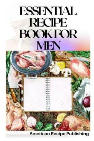 Cover of Essential Recipe Book for Men