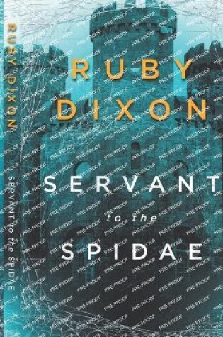 Cover of Servant to the Spidae