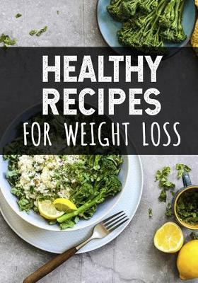 Book cover for Healthy Recipes for Weight Loss