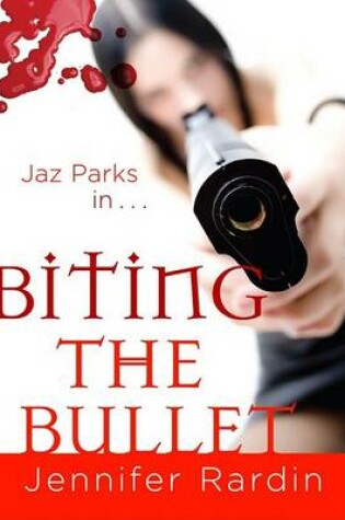 Cover of Biting the Bullet