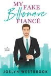 Book cover for My Fake Billionaire Fiancé