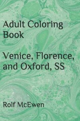Cover of Adult Coloring Book Venice, Florence, and Oxford, SS