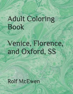 Book cover for Adult Coloring Book Venice, Florence, and Oxford, SS