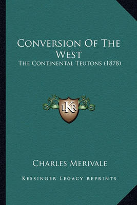Book cover for Conversion of the West Conversion of the West