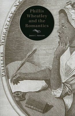 Book cover for Phillis Wheatley and the Romantics