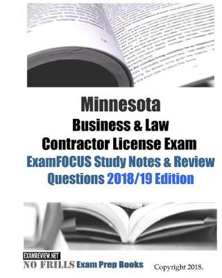 Book cover for Minnesota Business & Law Contractor License Exam ExamFOCUS Study Notes & Review Questions