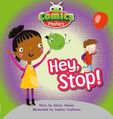 Book cover for Bug Club Comics for Phonics Reception Phase 1 Set 00 Hey, Stop