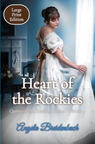 Cover of Heart of the Rockies - Large Print