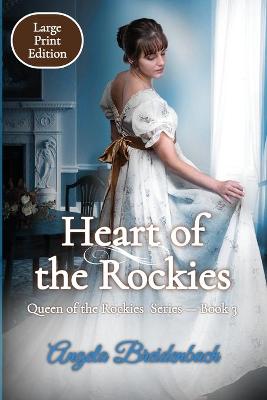 Book cover for Heart of the Rockies - Large Print