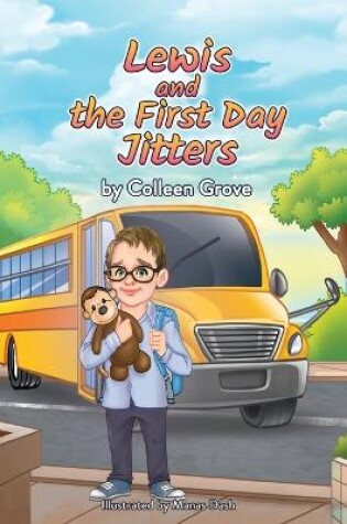 Cover of Lewis and the First Day Jitters