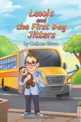 Book cover for Lewis and the First Day Jitters