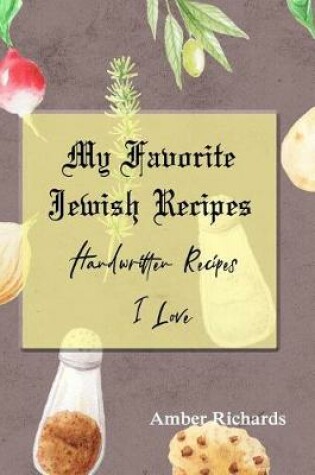 Cover of My Favorite Jewish Recipes