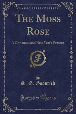 Cover of The Moss Rose