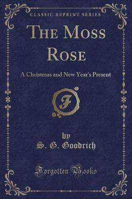 Book cover for The Moss Rose