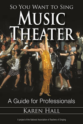 Book cover for So You Want to Sing Music Theater